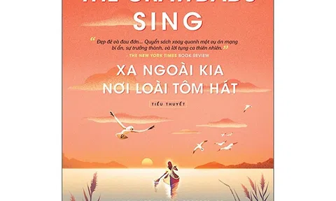 “Xa ngoài kia nơi loài tôm hát”, tráng ca về thiên nhiên hoang dã