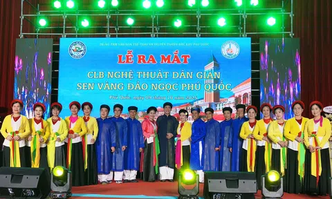 Ra mắt Câu lạc bộ Nghệ thuật Dân gian Sen Vàng Đảo Ngọc Phú Quốc