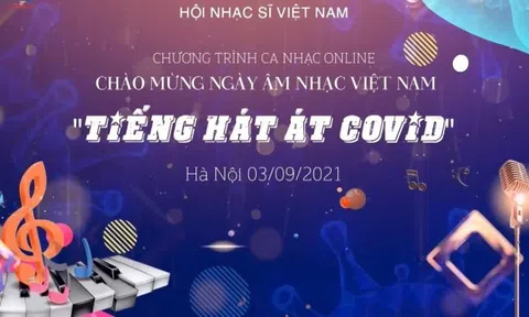 “Tiếng hát át Covid”: Chương trình âm nhạc giàu ý nghĩa đã tiếp thêm sức mạnh tinh thần cho lực lượng trên tuyến đầu chống dịch