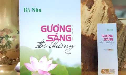 Giới thiệu sách “Gương sáng đời thường” (tập 2) của tác giả Bá Nha