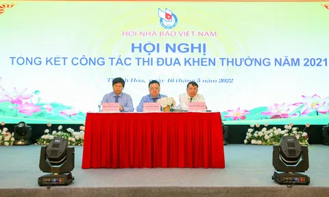 Tổng kết Thi đua, khen thưởng Hội Nhà báo Việt Nam năm 2021: Nâng cao chất lượng, tạo khí thế mới, động lực mới