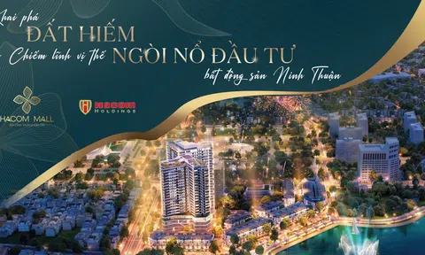 Hacom Mall Ninh Thuận  Đầu tư ngay tại ngưỡng của sự bứt tốc