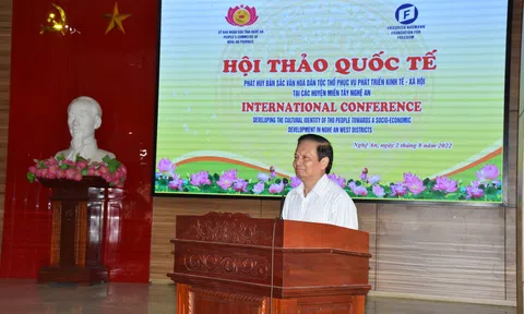 Hội thảo quốc tế: Phát huy bản sắc văn hoá dân tộc Thổ phục vụ phát triển kinh tế - xã hội các huyện miền Tây Nghệ An