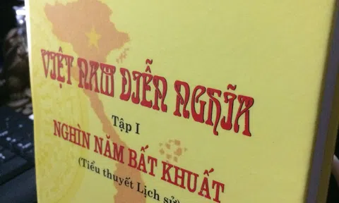 Đôi điều cảm thức về bộ Tiểu thuyết lịch sử “Việt Nam diễn nghĩa”: Bài học lấy dân làm gốc và nếu như tái bản… (Bài cuối)