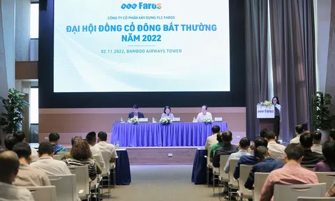 FLC Faros tổ chức thành công Đại hội đồng cổ đông bất thường, bầu bổ sung các thành viên HĐQT và thành viên Ban Kiểm soát