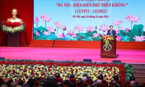 Chiến thắng “Hà Nội - Điện Biên Phủ trên không” là bản hùng ca vĩ đại trong thế kỷ 20