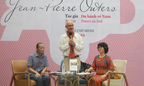 Tác giả Jean - Pierre Outers với tác phẩm “Du hành về Nam” - cảm nhận về đất nước Việt Nam