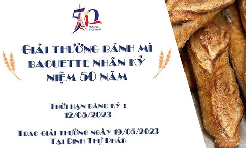 Cuộc thi làm Bánh mì Baguette nhân kỷ niệm 50 năm ngày thiết lập quan hệ ngoại giao hai nước Pháp và Việt Nam