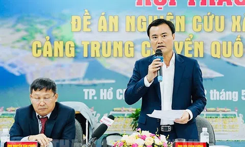 Phát triển cảng trung chuyển quốc tế Cần Giờ thành một trung tâm cảng biển, logistics hàng đầu của cả nước