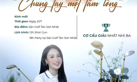 Tổ chức giải golf Birthday gây quỹ mổ tim, lắp chân giả cho trẻ em khó khăn
