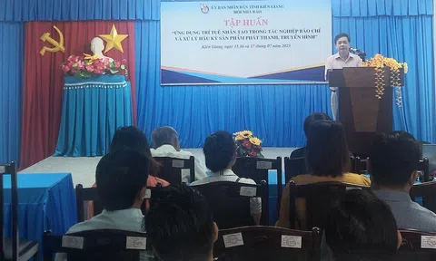 Kiên Giang: Tập huấn kỹ năng ứng dụng trí tuệ nhân tạo trong tác nghiệp báo chí