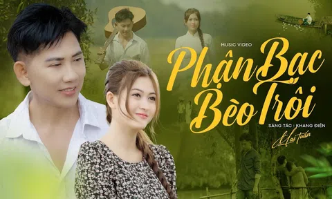 Ca sĩ Mai Tuấn ra MV "Phận Bạc Bèo Trôi" của Nhạc sĩ, đạo diễn Khang Điền