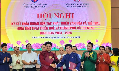 TPHCM và tỉnh Thừa Thiên Huế ký kết hợp tác phát triển văn hóa, thể thao