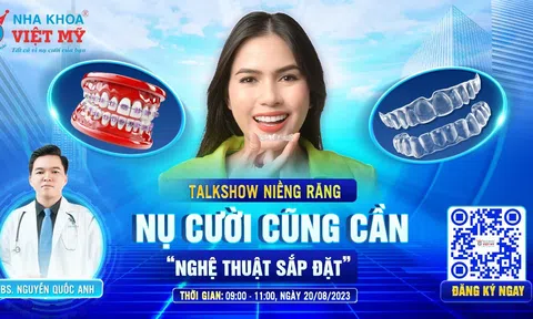 Talkshow Niềng răng - Nha khoa Việt Mỹ chi nhánh Bến Lức: Đưa ra quyết định niềng răng an toàn và đúng đắn