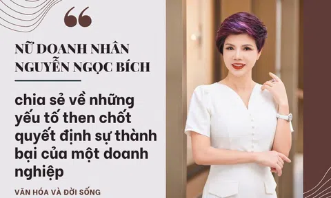 CEO của hai thương hiệu thời trang nổi tiếng Nguyễn Ngọc Bích - Phụ nữ hiện đại phải có phong thái và khí chất riêng