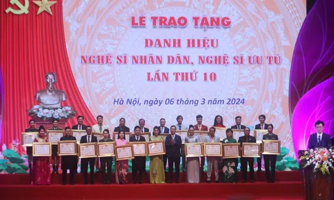 389 nghệ sĩ được trao tặng danh hiệu NSND, NSƯT lần thứ 10 diễn ra tại Nhà hát lớn Hà Nội