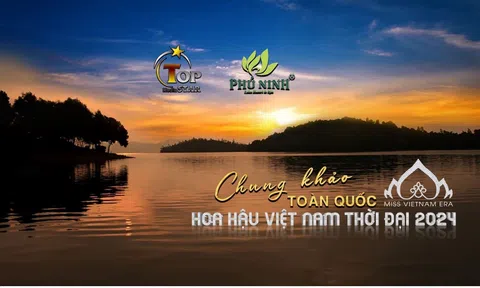 Vì sao chủ tịch Đặng Gia Bena chọn hồ Phú Ninh làm nơi tổ chức chung khảo toàn quốc Hoa hậu Việt Nam Thời đại 2024?