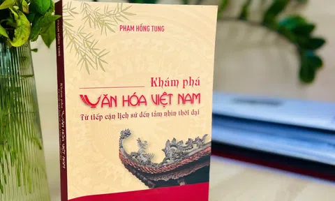Khơi dậy sức mạnh văn hóa Việt Nam từ chiều sâu lịch sử đến tầm nhìn thời đại