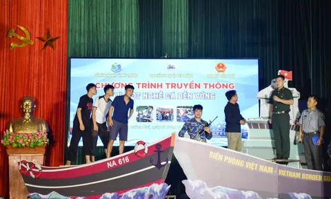 Nghệ An đẩy mạnh tuyên truyền vì một nghề cá bền vững, chung tay chống khai thác IUU