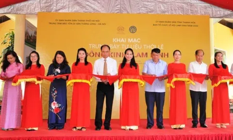 Thanh Hóa: Khai mạc trưng bày “Đông Kinh - Lam Kinh thời Lê”