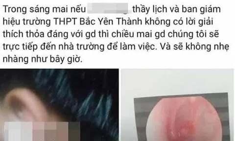 Nghệ An: Sử dụng điện thoại trong lớp, nam sinh lớp 10 bị thầy giáo tát thủng màng nhĩ