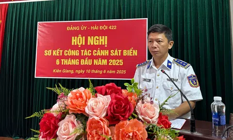 Hải đội 422 sơ kết công tác Cảnh sát biển 6 tháng đầu năm 2025