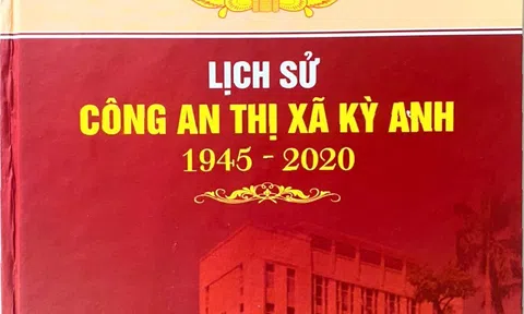 Công an TX Kỳ Anh (Hà Tĩnh) ra mắt cuốn sách “Lịch sử Công an thị xã Kỳ Anh 1945 - 2020”