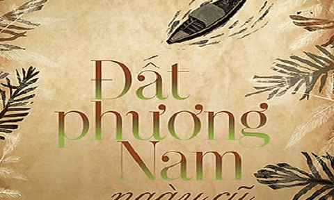 Cùng khám phá “Đất phương Nam ngày cũ”