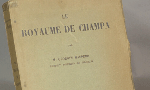 Sách của Georges Maspero: Tài liệu quý về “Vương Quốc Chàm”