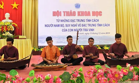 Nhận diện những đặc trưng tính cách người Trà Vinh