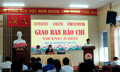 Nghệ An: Giao ban báo chí tháng 5 năm 2021